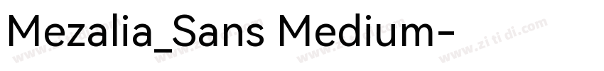 Mezalia_Sans Medium字体转换